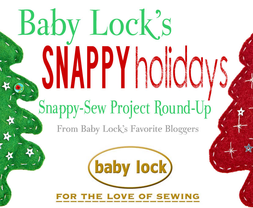 Baby Lock's Snappy Holiday Quick-Sew Project Round-Up