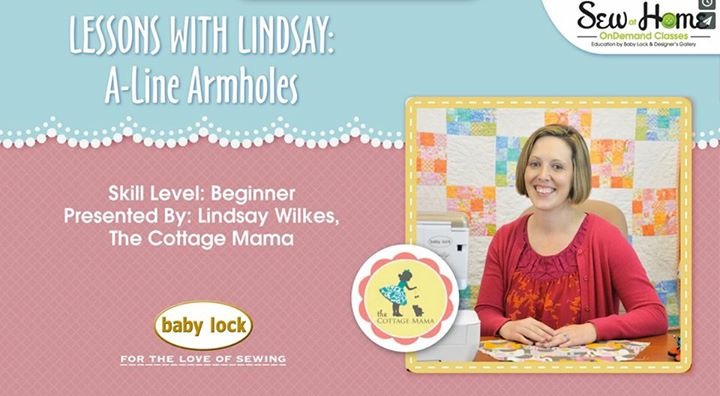 Lessons with Lindsay Sewing Videos: How to sew the armholes of a lined garment. www.thecottagemama.com
