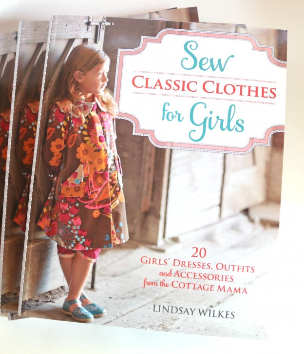 Sew Classic Clothes for Girls: 20 Girls' Dresses, Outfits and Accessories from The Cottage Mama. www.thecottagemama.com/book