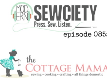 Modern Sewciety Podcast: The Cottage Mama