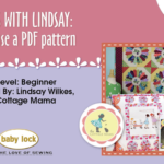 How to Use a PDF Pattern Video Tutorial by Lindsay Wilkes from The Cottage Mama
